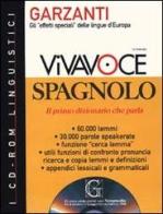 Vivavoce spagnolo. CD-ROM edito da Garzanti Linguistica