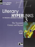 Literary hyperlinks. Per le Scuole superiori. Con DVD-ROM vol.3 di Graeme Thomson edito da Black Cat-Cideb