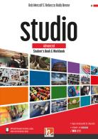 Studio. Advanced. Student's book and Workbook. Con e-zone (combo full version). Per le Scuole superiori. Con e-book. Con espansione online