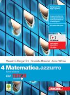 Matematica.azzurro. Con Tutor. Per le Scuole superiori. Con e-book. Con espansione online vol.4