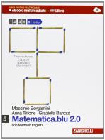 Matematica.blu 2.0. Per le Scuole superiori. Con e-book. Con espansione online vol.5