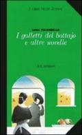 I galletti del bottajo e altre novelle di Luigi Pirandello edito da Archimede