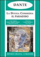 La Divina Commedia. Paradiso di Dante Alighieri edito da Ciranna Editrice