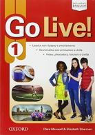 Go live. Student's book-Workbook-Extra. Per la Scuola media. Con CD Audio. Con espansione online vol.1 edito da Oxford University Press