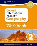 Primary geography. Workbook 2. Per la Scuola elementare. Con espansione online edito da Oxford University Press