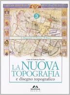 La Nuova topografia e disegno topografico vol.3 di A. Dragonetti, Procino, Rossi edito da Mursia Scuola