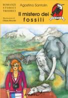 Il mistero dei fossili di Agostino Santolin edito da Tredieci