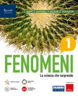 Fenomeni. La scienza che sorprende. Con A tu per tu con i dati. Per la Scuola media. Con e-book. Con espansione online vol.1 di A. Banfi, Diego Mattarelli, E. Pagliari edito da Fabbri