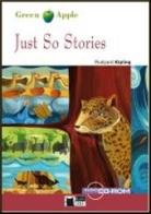 Just so stories. Con file audio MP3 scaricabili di Rudyard Kipling edito da Black Cat-Cideb