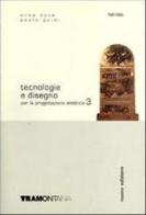 Tecnologie e disegno per la progettazione elettrica. Per gli Ist. tecnici industriali vol.3 di Enea Bove, Paolo Guidi edito da Tramontana