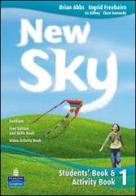 New sky. Student book-Activity book-Sky reader-Livebook. Per la Scuola media. Con CD Audio. Con CD-ROM vol.2 di Brian Abbs, Ingrid Freebairn edito da Pearson Longman