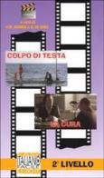 Cinema 2. Con videocassetta di Alessandro De Giuli, Ciro M. Naddeo edito da Alma