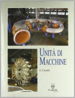 Unità di macchine. Per gli Ist. tecnici e professionali di G. Cornetti edito da Signum Scuola