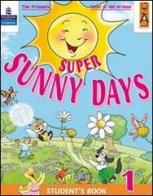 Super sunny days. Student's book. Per la 2ª classe elementare. Con espansione online di Tim Priesack, Peter Wilson edito da Lang
