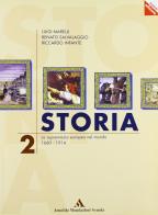 Storia. Per le Scuole superiori vol.2 di Luigi Marelli, Renato Salvalaggio, R. Infante edito da Mondadori Scuola