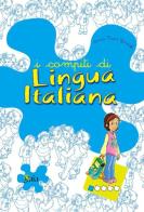 I compiti di lingua italiana. Per iniziare. Per la 1ª classe elementare di Anna Maria Gandolfi edito da Gaia