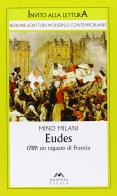 Eudes 1789: un ragazzo di Francia di Mino Milani edito da Mursia Scuola