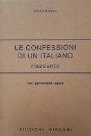 Le confessioni di un italiano. Riassunto di Ippolito Nievo edito da Bignami