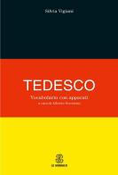 Dizionario tedesco compatto. Tedesco-italiano, italiano-tedesco di Silvia Vigiani edito da Mondadori Education