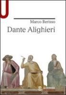Dante Alighieri di Marco Berisso edito da Mondadori Education