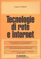 Tecnologie di rete e Internet di Augusto Ciuffoletti edito da Jackson Libri