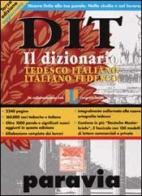 DIT. Il dizionario tedesco-italiano, italiano-tedesco edito da Paravia