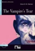 The vampire's tear. Con file audio MP3 scaricabili di Gina D. B. Clemen edito da Black Cat-Cideb