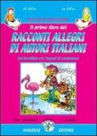 Il primo libro dei «Racconti allegri di autori italiani». Dal Novellino a G. Tomasi di Lampedusa