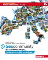 Geocommunity. Con Lab. competenze. Multimediale. Per la Scuola media. Con e-book. Con espansione online vol.1