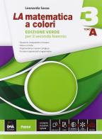 La matematica a colori. Ediz. verde. Vol. A-B. Per le Scuole superiori. Con e-book. Con espansione online vol.3