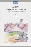 Altrove: viaggio nel mondo fantasy edito da Mondadori Scuola