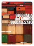 Corso di geografia economica. Per gli Ist. tecnici vol.3 edito da Markes