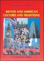 British and American cultures and traditions. Per le Scuole superiori di Matteo Cammareri, Robert Perkins edito da Trevisini