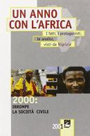Un anno con l'Africa. 2000. Irrompe la società civile edito da EMI