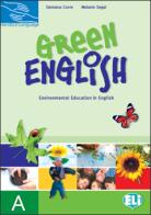 Green english Set A di Damiana Covre, Melanie Segal edito da ELI