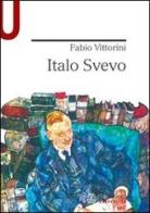 Italo Svevo di Fabio Vittorini edito da Mondadori Education