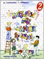 English for junior students. Per la Scuola media vol.2 di Matteo Cammareri edito da Trevisini