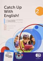 Catch up with english! Quaderno di recupero e potenziamento della lingua inglese. Per la Scuola media vol.2 edito da ELI