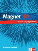 Magnet. B1. Kursbuch. Con CD Audio. Per la Scuola media edito da Klett