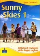 Sunny skies. Holiday book. Con CD Audio. Per la Scuola media vol.1 di Jane Cammack edito da Pearson Longman