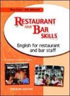 Restaurant and bar skills. Con CD Audio. Per gli Ist. Professionali alberghieri di Elena Conti, John Ashworth edito da Trevisini