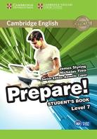 Cambridge English Prepare! Level 7. Student's book. Per le Scuole superiori. Con espansione online di James Styring, Nicholas Tims edito da Cambridge University Press