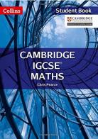 Cambridge IGCSE maths. Per le Scuole superiori di Chris Pearce edito da HarperCollins Publishers