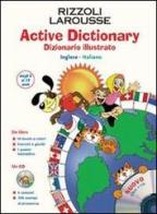 Active Dictionary. Dizionario illustrato inglese-italiano (8-10 anni). Con CD Audio edito da Rizzoli Larousse