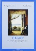 Fenster, eine Anthologie zur Deutschprachingen Literatur edito da Canova Ediz. Scuola e Cultura