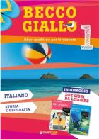 Becco giallo. Italiano, storia e geografia vol.1 di Emanuela Galli, Antonella Sartore edito da Giunti T.V.P.