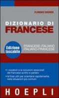 Dizionario di francese. Francese-italiano, italiano-francese di Florence Bouvier edito da Hoepli