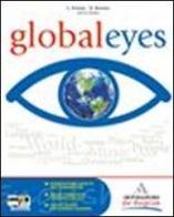 Global eyes. Con espansione online. Con CD Audio. Per le Scuole superiori di Laura Ferruta edito da Mondadori for English