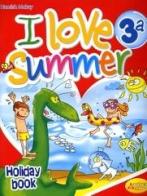 I love summer. Con CD Audio. Per la 3ª classe elementare di Donatella Santandrea edito da Raffaello