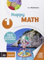 Happy math. Per la Scuola media vol.1 di Anna Montemurro edito da De Agostini Scuola